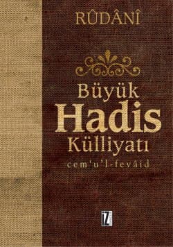 Büyük Hadis Külliyatı - I