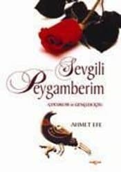 Çocuklar ve Gençler İçin Sevgili Peygamberim