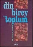 Din Birey ve Toplum