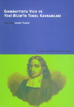 Giambattista Vico ve Yeni Bilim`in Temel Kavramları
