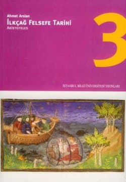 İlkçağ Felsefe Tarihi 3 - Aristoteles