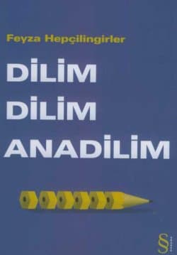 Dilim Dilim Anadilim