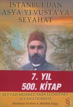 İstanbul`dan Asya-yı Vusta`ya Seyahat