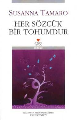 Her Sözcük Bir Tohumdur