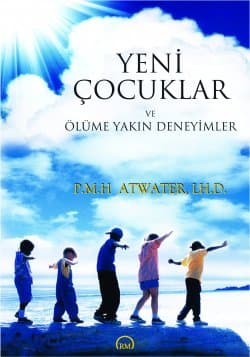 Yeni Çocuklar ve Ölüme Yakın Deneyimler