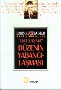 Düzenin Yabancılaşması