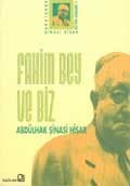 Fahim Bey ve Biz