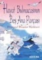 Hayat Bulmacasının Beş Ana Parçası