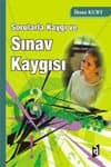 Sorularla Kaygı ve Sıınav Kaygısı