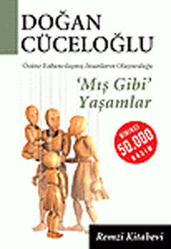 'Mış Gibi' Yaşamlar