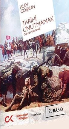 Tarihi Unutmamak Günceli Yakalamak