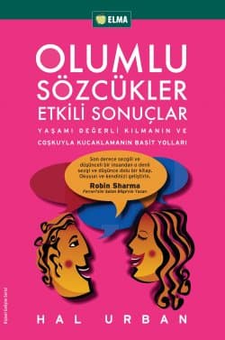 Olumlu Sözcükler Etkili Sonuçlar