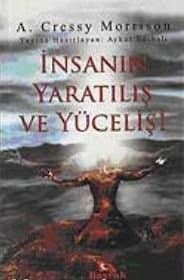 İnsanın Yaratılış ve Yücelişi