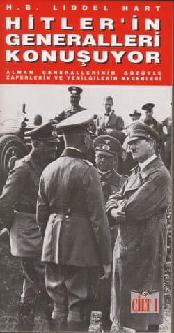 Hitler'in Generalleri Konuşuyor ( Alman Generallerinin Gözüyle Zaferlerin ve Yenilgilerin Nedenleri 2 cilt)