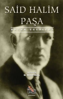 Said Halim Paşa Bütün Eserleri