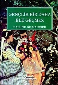 Gençlik Bir Daha Ele Geçmez