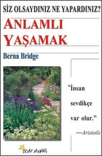 Anlamlı Yaşamak