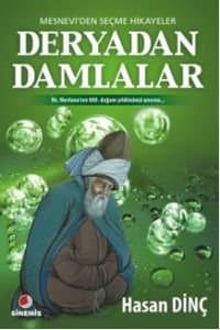 Deryadan Damlalar Mesneviden Seçme Hikayeler