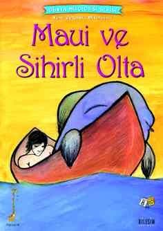 Maui ve Sihirli Olta