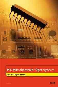 PIC Mikrokontrolör Öğreniyorum