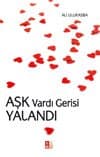 Aşk Vardı Gerisi Yalandı