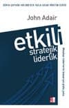 Etkili Stratejik Liderlik