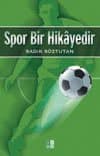 Spor Bir Hikâyedir
