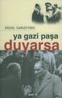 Ya Gazi Paşa Duyarsa