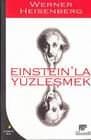 Einstein`la Yüzleşmek