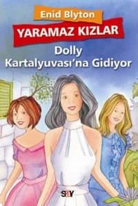 Yaramaz Kızlar 1 Dolly Kartalyuvasına Gidiyor