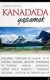 Kanada`da Yaşamak