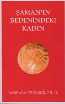 Şaman`ın Bedenindeki Kadın