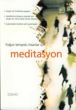 Meditasyon - Yoğun Tempolu İnsanlar İçin