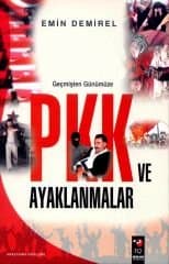 Geçmişten Günümüze PKK ve Ayaklanmalar