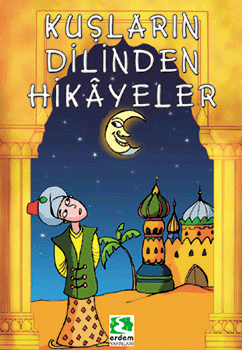 Kuşların Dilinden Hikâyeler