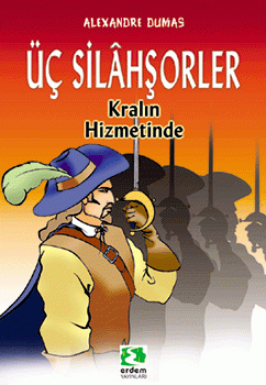 Üç Silâhşorler Kralın Hizmetinde