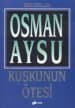 Kuşkunun Ötesi