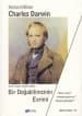 Charles Darwin / Bir Doğabilimcinin Evrimi