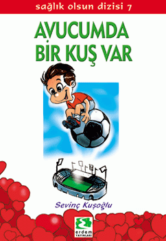 Avucumda Bir Kuş Var