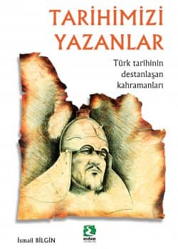 Tarihimizi Yazanlar