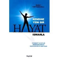 Kendine Yeni Bir Hayat Ismarla