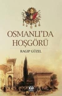 Osmanlı'da Hoşgörü