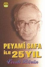 Peyami Safa İle 25 Yıl