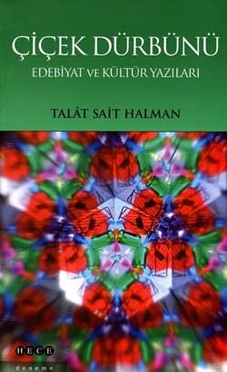 Çiçek Dürbünü - Edebiyat ve Kültür Yazıları