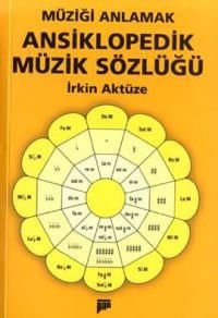 Ansiklopedik Müzik Sözlüğü Müziği Anlamak