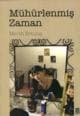 Mühürlenmiş Zaman