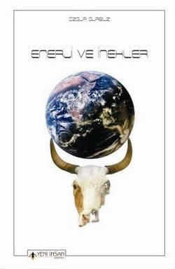 Enerji ve İnekler-Enerji Tüketmeme Hakkı
