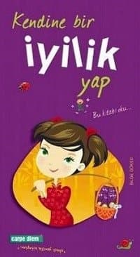 Kendine Bir İyilik Yap