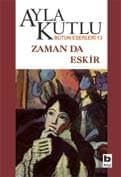 Zaman da Eskir