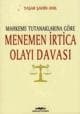 Mahkeme Tutanaklarına Göre Menemen İrtica Olayı Davası